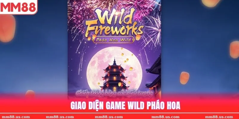 Giao diện game WILD Pháo Hoa tại phòng PG Nổ Hũ MM88